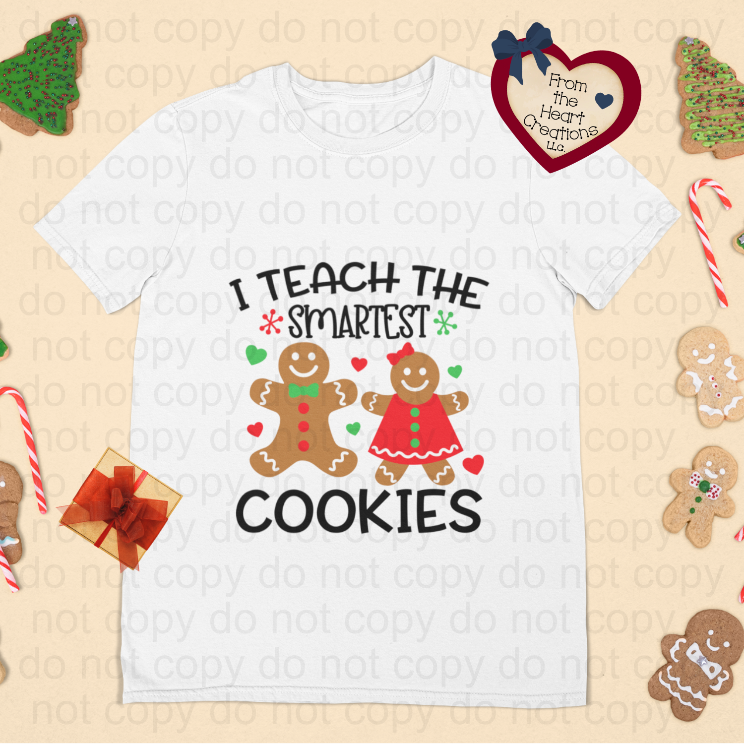 I Teach The Smartest Cookies T-Shirt